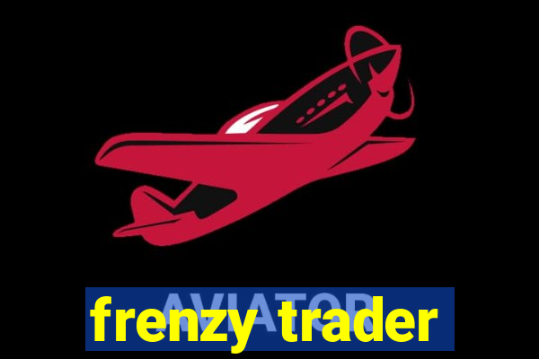 frenzy trader