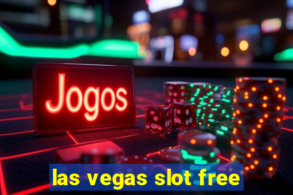 las vegas slot free