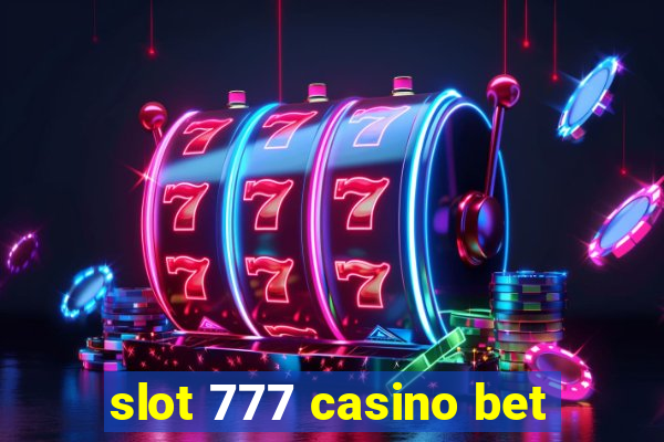 slot 777 casino bet