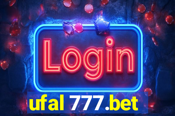 ufal 777.bet