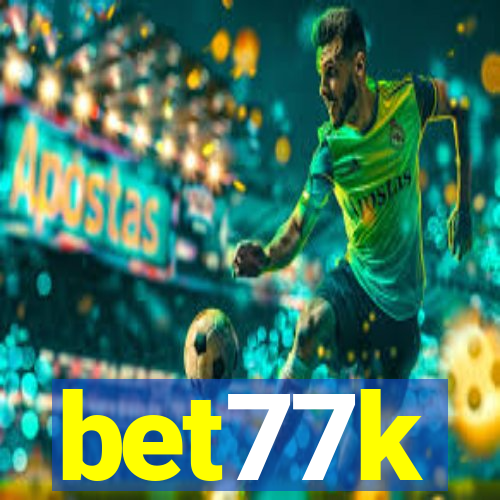 bet77k