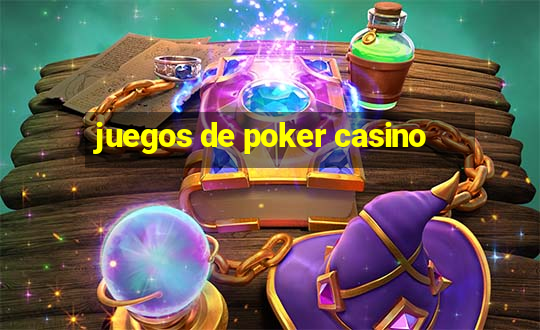 juegos de poker casino