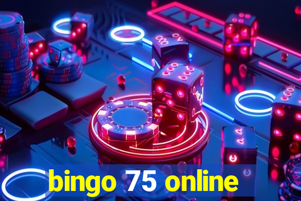 bingo 75 online