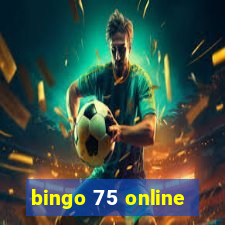 bingo 75 online