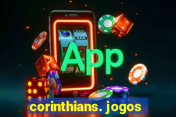 corinthians. jogos