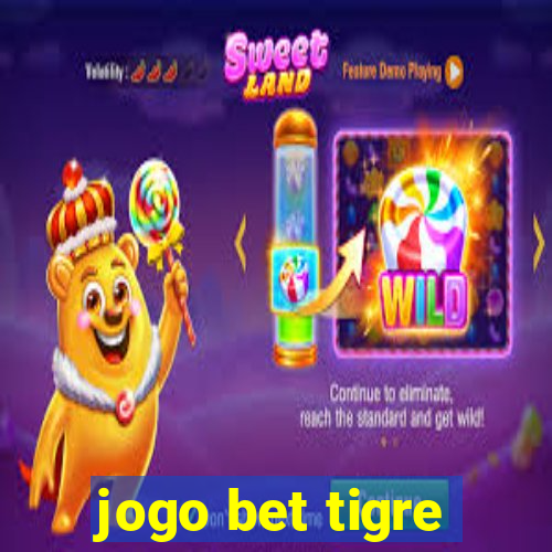 jogo bet tigre