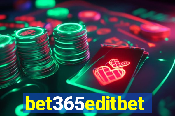 bet365editbet