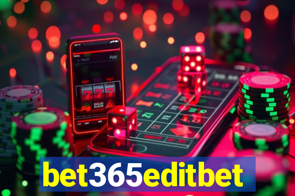 bet365editbet