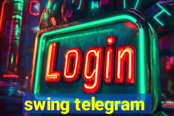 swing telegram