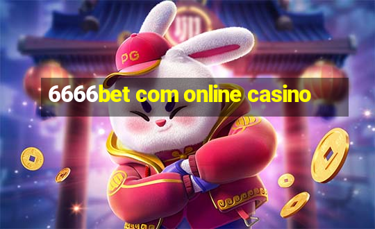 6666bet com online casino