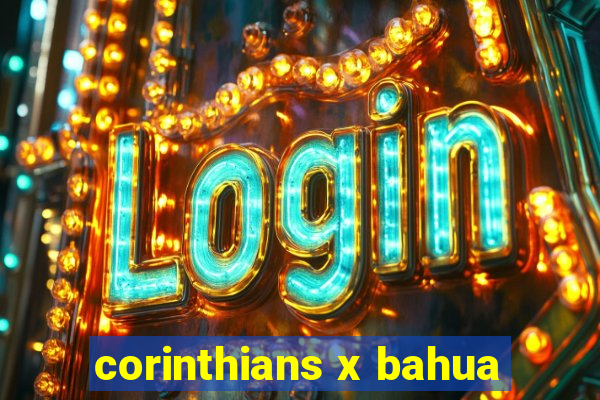 corinthians x bahua