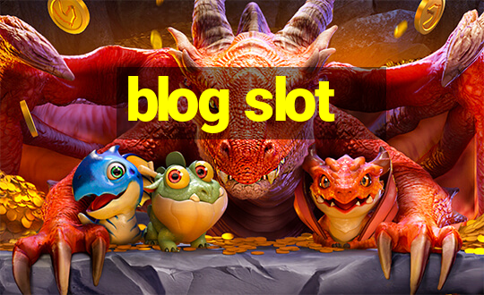 blog slot