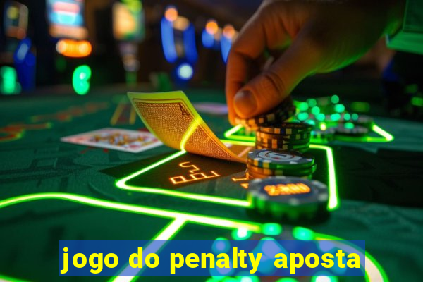 jogo do penalty aposta