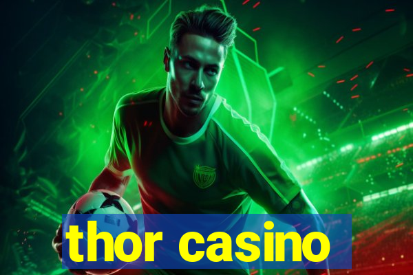 thor casino