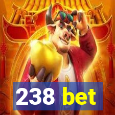 238 bet