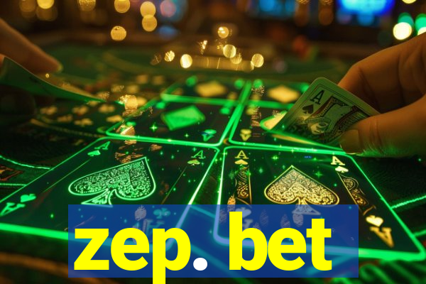 zep. bet