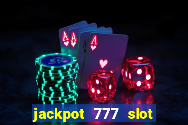 jackpot 777 slot paga mesmo