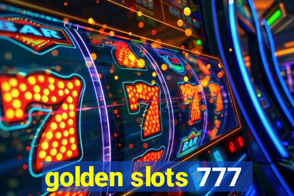 golden slots 777