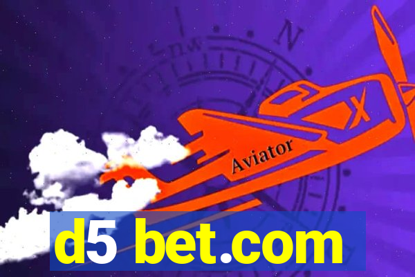 d5 bet.com