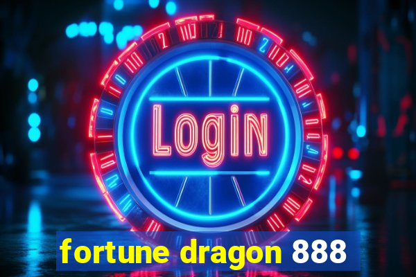 fortune dragon 888