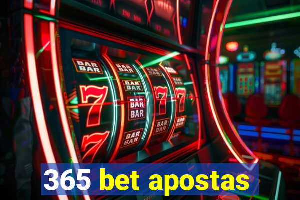 365 bet apostas