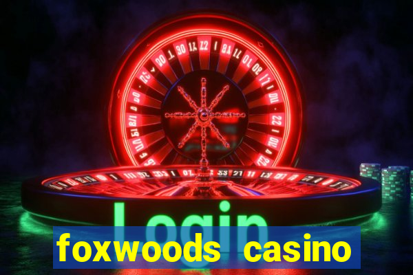 foxwoods casino connecticut hotels