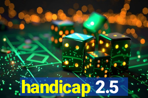 handicap 2.5