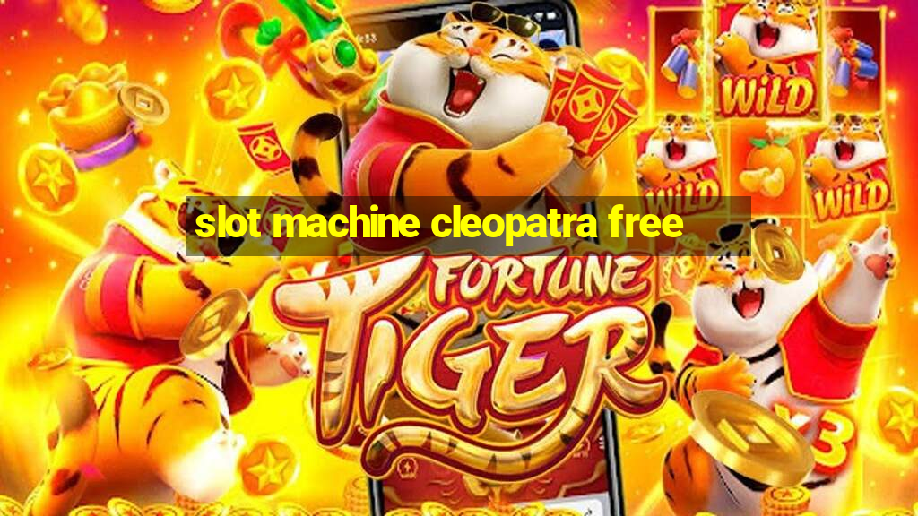 slot machine cleopatra free