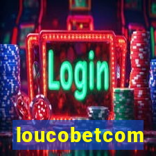 loucobetcom