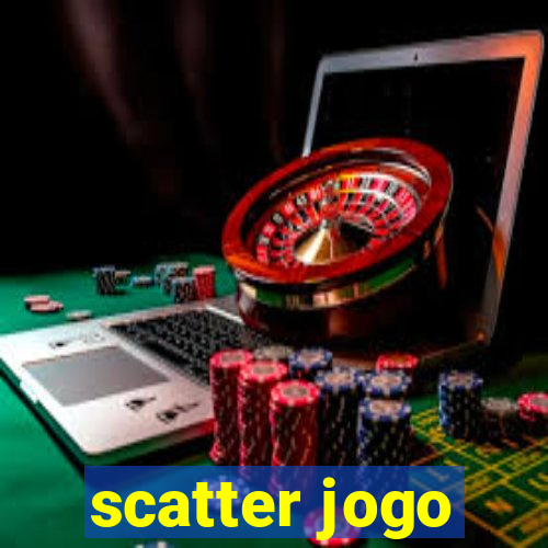 scatter jogo