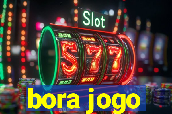 bora jogo