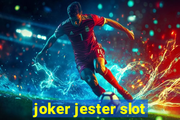 joker jester slot