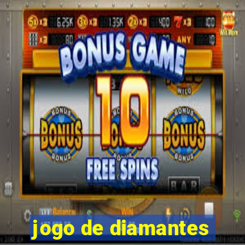 jogo de diamantes