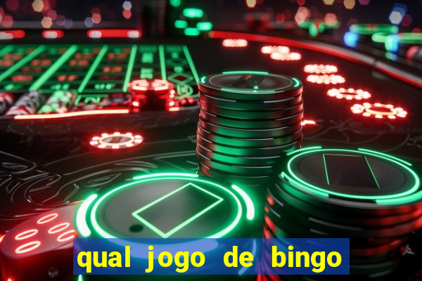 qual jogo de bingo que ganha dinheiro de verdade