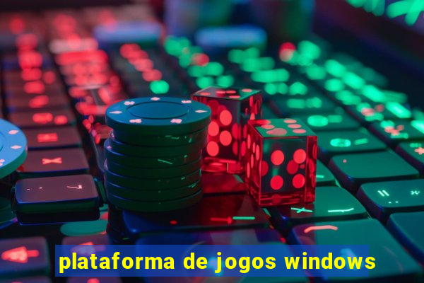 plataforma de jogos windows