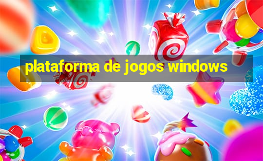 plataforma de jogos windows