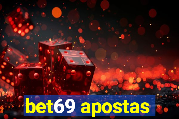 bet69 apostas