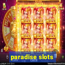 paradise slots