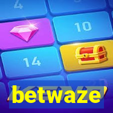 betwaze