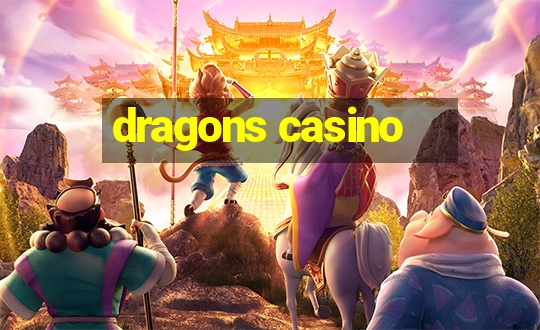 dragons casino