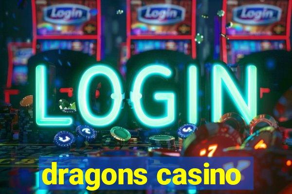 dragons casino