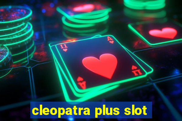 cleopatra plus slot