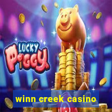 winn creek casino