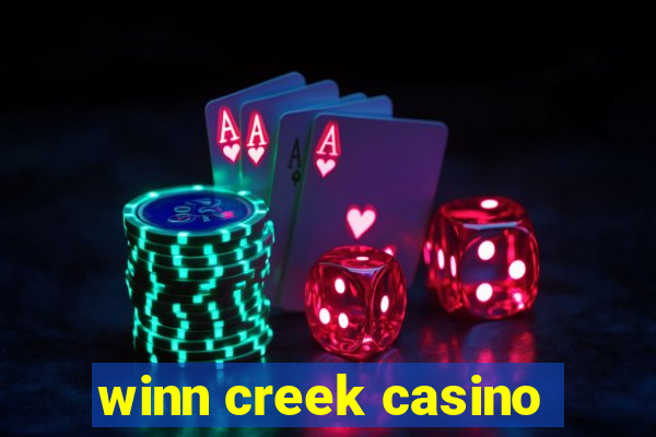 winn creek casino