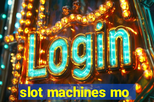 slot machines mo