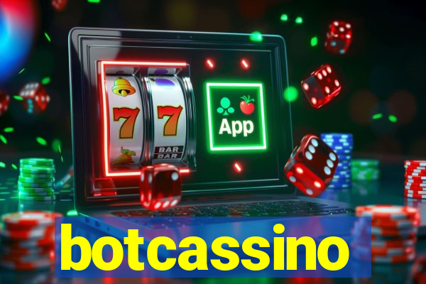 botcassino