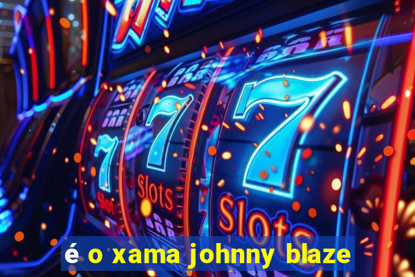 é o xama johnny blaze