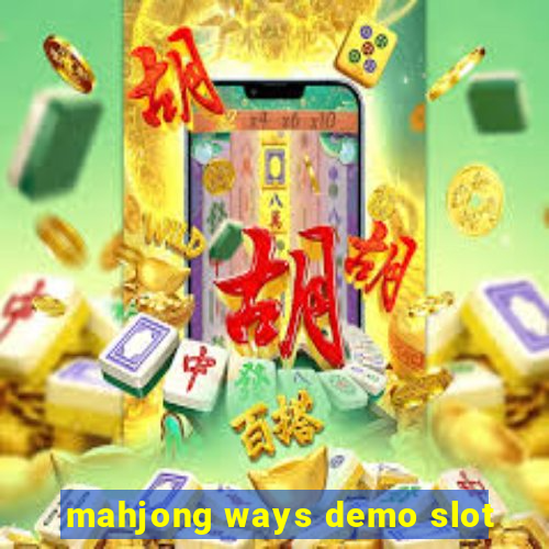 mahjong ways demo slot