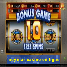 neymar casino en ligne