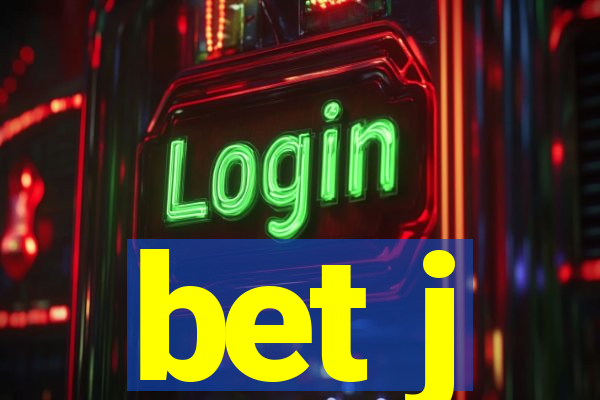 bet j